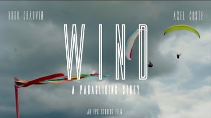 WIND | A PARAGLIDING STORY