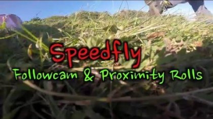 Speedfly Followcam & Proximity Barrelroll | Max Martini